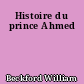 Histoire du prince Ahmed