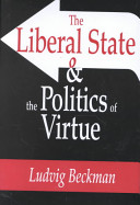 The liberal state & the politics of virtue