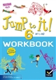 Jump to it ! : 6e, A1-A2 : workbook