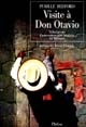 Visite à Don Otavio : tribulations d'une romancière anglaise au Mexique