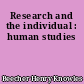 Research and the individual : human studies