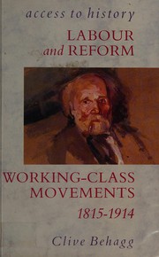 Labour and reform : Working-class movements, 1815-1914