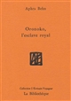 Oronoko : l'esclave royal
