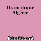 Dramatique Algérie
