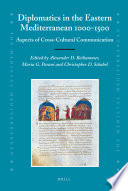 Diplomatics in the Eastern Mediterranean 1000-1500 : aspects of cross-cultural communication