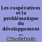 Les coopératives et la problématique du développement socioéconomique du Tchad de 1947 à 2012 : aperçu historique