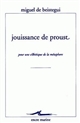 Jouissance de Proust : pour une esthétique de la métaphore