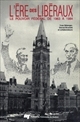 L'ère des libéraux : le pouvoir fédéral de 1963 à 1984
