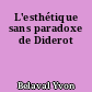 L'esthétique sans paradoxe de Diderot