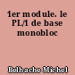 1er module. le PL/1 de base monobloc