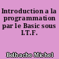 Introduction a la programmation par le Basic sous I.T.F.