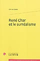 René Char et le surréalisme