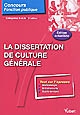 La dissertation de culture générale : catégories B et A