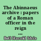 The Abinnaeus archive : papers of a Roman officer in the reign of Constantius II