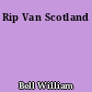 Rip Van Scotland