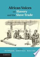 African voices on slavery and the slave trade