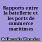 Rapports entre la batellerie et les ports de commerce maritimes