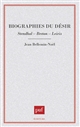 Biographies du désir : Stendhal, Breton, Leiris