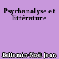 Psychanalyse et littérature