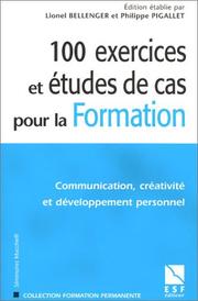 100 exercices et études de cas pour la formation : communication, créativité, et développement personnel