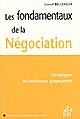 Les fondamentaux de la négociation : stratégies et tactiques gagnantes