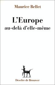 L'Europe : au-delà d'elle-même