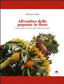 All'ombra delle pupazze in fiore : Antropologia di un rito nella Calabria grecanica