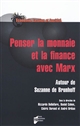 Penser la monnaie et la finance avec Marx : autour de Suzanne de Brunhoff : [actes de la journée d'études organisée le 27 mai 2016 à l'École Normale Supérieure, Paris-Jourdan]