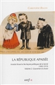 La République apaisée : Aristide Briand et les leçons politiques de la laïcité (1902-1919) : Volume 2 : Gouverner et choisir