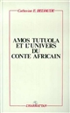 Amos Tutuola et l'univers du conte africain