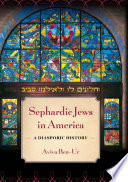 Sephardic Jews in America : a diasporic history