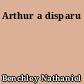 Arthur a disparu