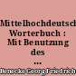 Mittelhochdeutsches Worterbuch : Mit Benutzung des Nachlasses : 1 : A-L