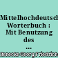 Mittelhochdeutsches Worterbuch : Mit Benutzung des Nachlasses : 2.1 : M-R