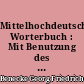 Mittelhochdeutsches Worterbuch : Mit Benutzung des Nachlasses : 2.2 : S