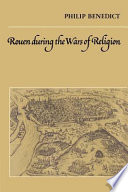 Rouen during the wars of religion