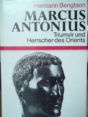 Marcus Antonius : Triumvir und Herrscher des Orients