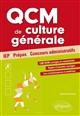 QCM de culture générale pour réussir ses concours : IEP, prépas, concours administratifs
