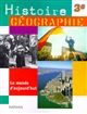 Histoire-géographie, 3e : programme 1999 : [Livre de l'élève]