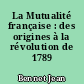 La Mutualité française : des origines à la révolution de 1789