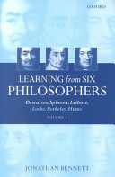Learning from six philosophers : Descartes, Spinoza, Leibniz, Locke, Berkeley, Hume : Volume 1