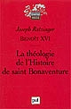 La théologie de l'histoire de saint Bonaventure