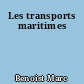 Les transports maritimes