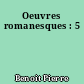 Oeuvres romanesques : 5