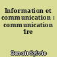 Information et communication : communication 1re