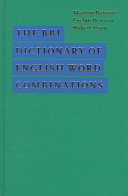 The BBI dictionary of English word combinations