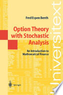 Option theory with stochastic analysis : an introduction to mathematical finance