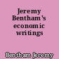 Jeremy Bentham's economic writings