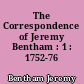 The Correspondence of Jeremy Bentham : 1 : 1752-76