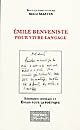 Émile Benveniste, pour vivre langage